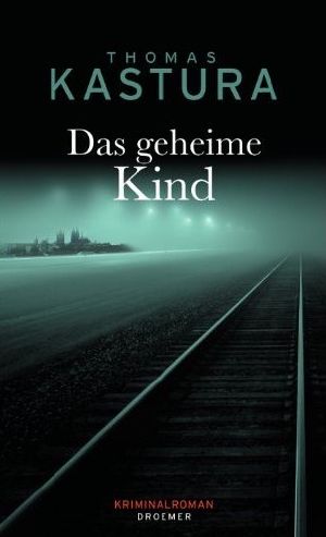 [Klemens Raupach 03] • Das geheime Kind